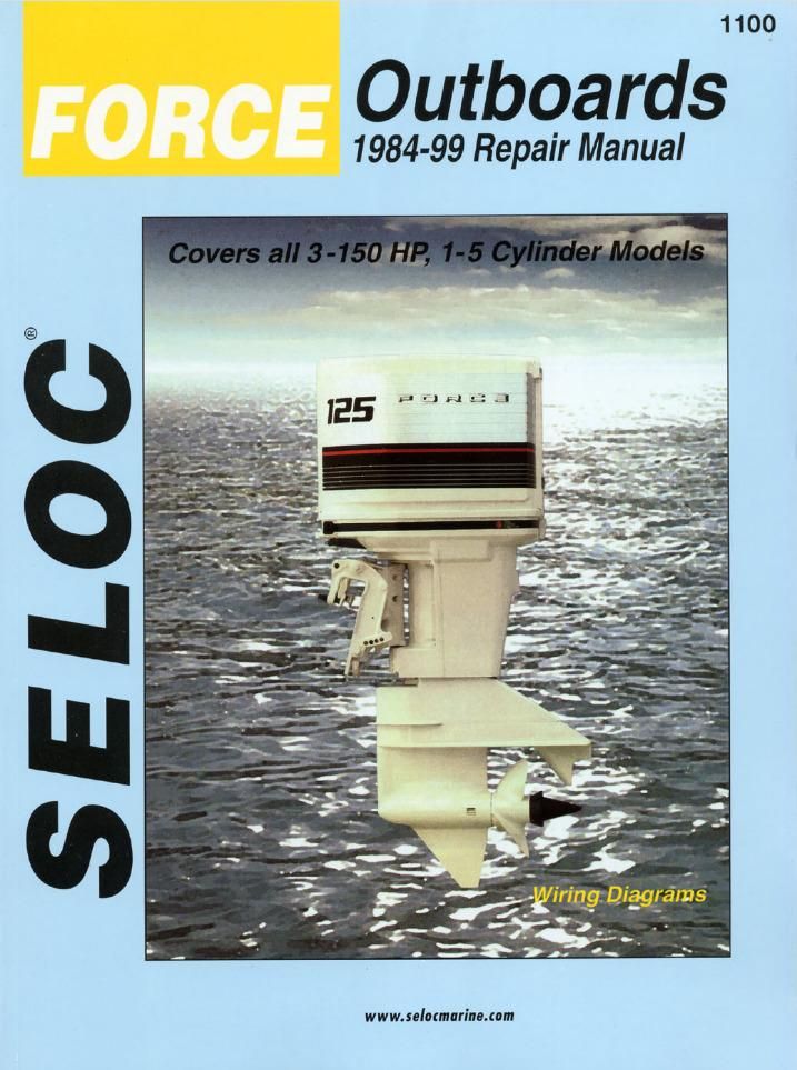 Seloc Service Manual Force Outboards 1984-99, All 3 -150 HP, 1-5 ...