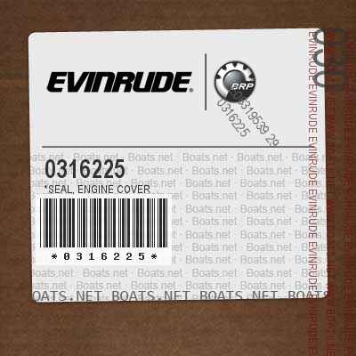 0316225 *SEAL, Engine cover