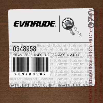 0348958 *DECAL, REAR. (10RG, RLG, TEG Models only.)