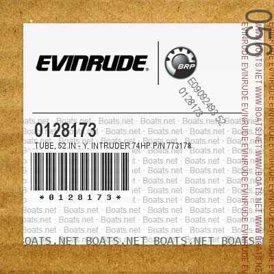 0128173 TUBE, 52 in - Y. INTRUDER 74HP P/N 773178