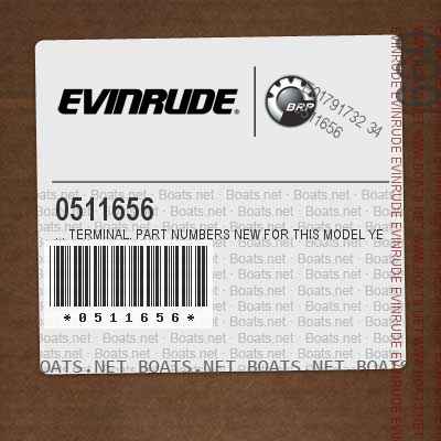 0511656 . . TERMINAL. PART NUMBERS NEW FOR THIS MODEL YEAR