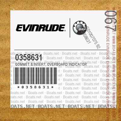 0358631 GOMMET & INSERT, Overboard indicator