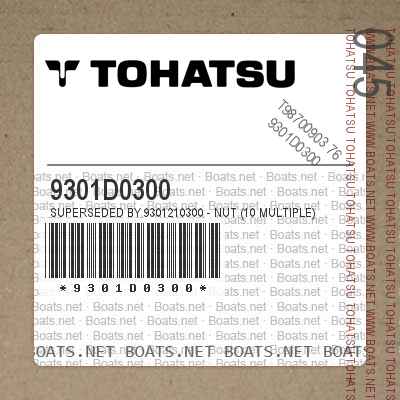 9301D0300 Superseded by 9301210300 - NUT (10 MULTIPLE)