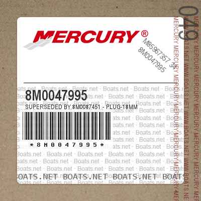 8M0047995 Superseded by 8M0087451 - PLUG-18MM