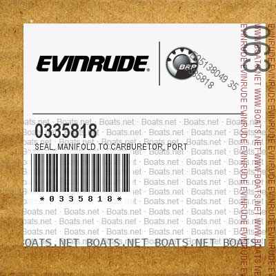 0335818 SEAL, Manifold to carburetor, port