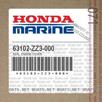 Engine Cover; 63102ZZ3000 Made by Honda Honda 63102-ZZ3-000 Seal 