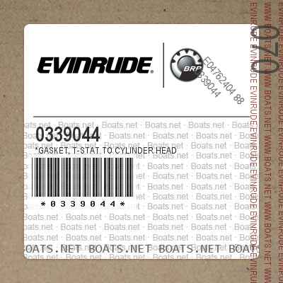 0339044 *GASKET, T-Stat to cylinder head