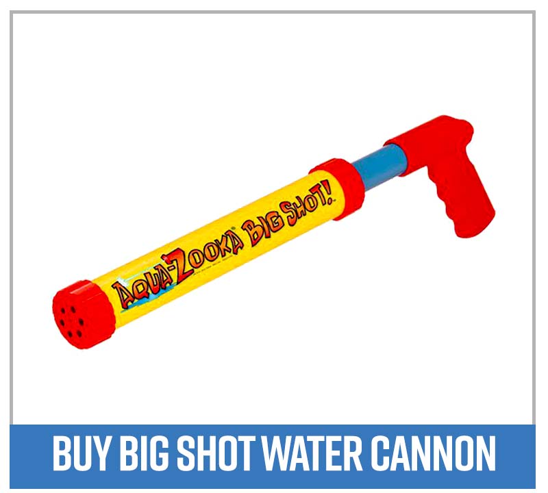 Aqua-zooka Big Shot! water cannon