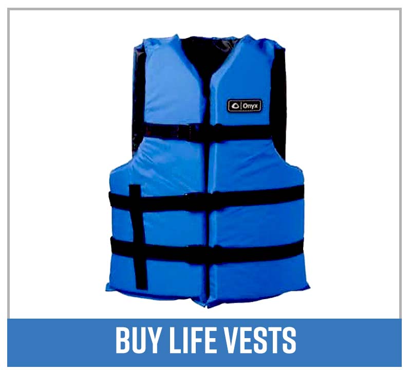 Buy life jackets and vests