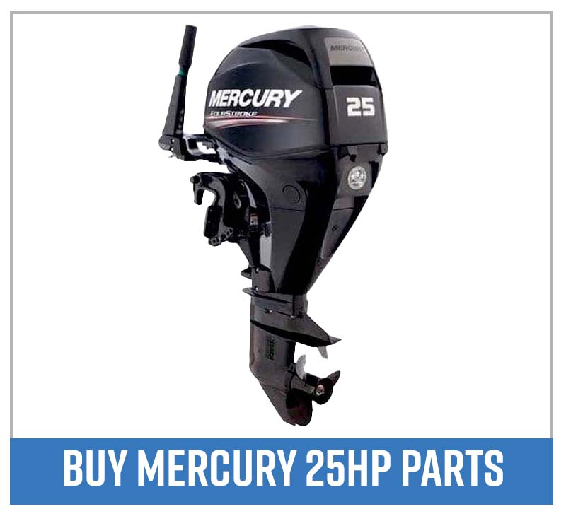 Buy Mercury 25HP outboard parts
